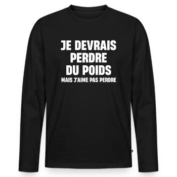 Je devrais perdre du poids mais j'aime pas perder - T-shirt manches longues Premium bio Homme - noir - Devant - Nico (187cm)