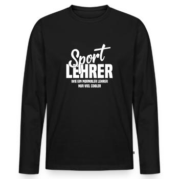 Sportlehrer - Wie ein normaler Lehrer nur cooler - Männer Premium Bio Langarmshirt - Schwarz - Vorne - Nico (187cm)
