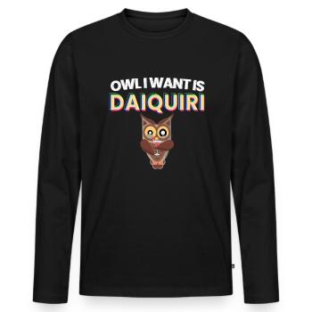 Owl I Want est Daiquiri cocktail alcool - T-shirt manches longues Premium bio Homme - noir - Devant - Nico (187cm)