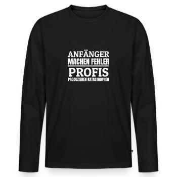 Ungeschickt Nicht Perfekt Trottel Tollpatschig - Männer Premium Bio Langarmshirt - Schwarz - Vorne - Nico (187cm)