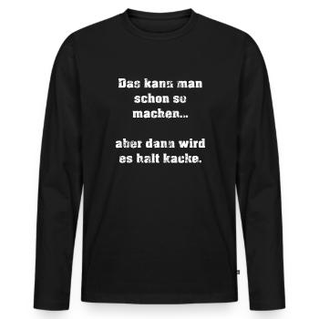 kann man machen funny - Männer Premium Bio Langarmshirt - Schwarz - Vorne - Nico (187cm)