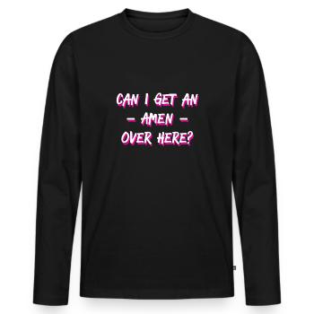 Dragqueen Drag Gay Amen lgbt Ru Pauls Dragrace - Männer Premium Bio Langarmshirt - Schwarz - Vorne - Nico (187cm)