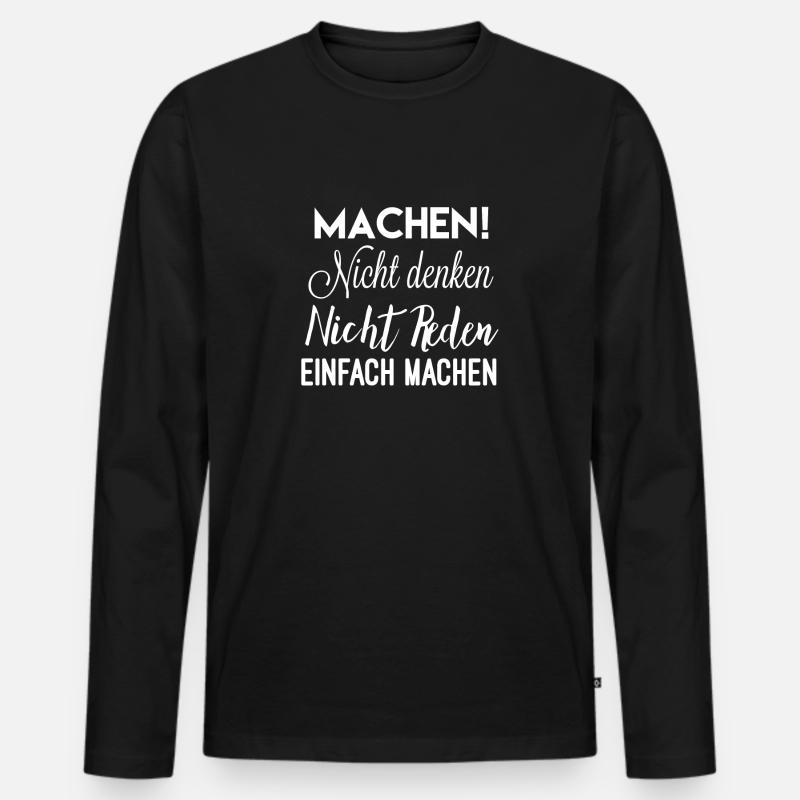 Einfach Machen - Männer Premium Bio Langarmshirt - Schwarz