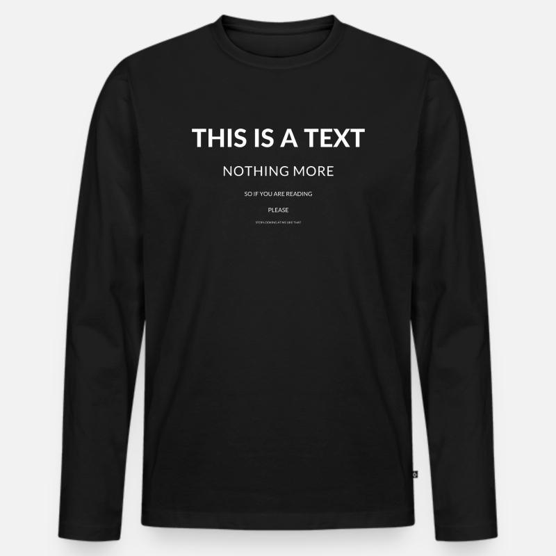 ES IST EIN TEXT - Männer Premium Bio Langarmshirt - Schwarz