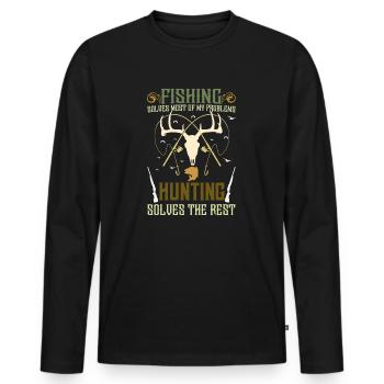 Fishing Hunting Solves Problems Outdoor Lover - Männer Premium Bio Langarmshirt - Schwarz - Vorne - Nico (187cm)