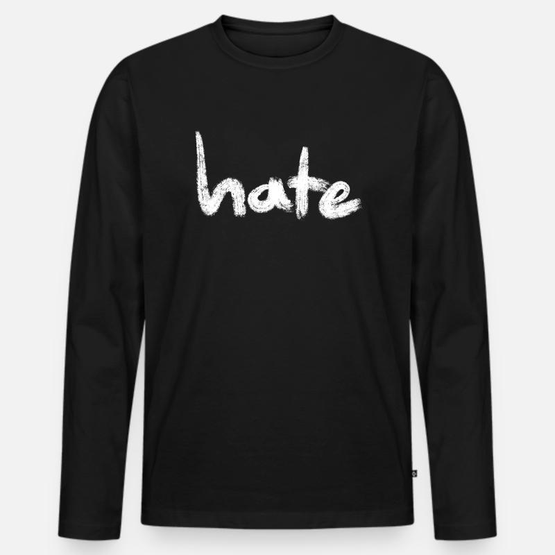 Hate Text white - Männer Premium Bio Langarmshirt - Schwarz