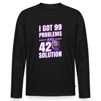 I Got 99 Problems And 420 Solutions Cannabis Weed - Men's Premium Organic Long Sleeve Shirt - black - Front - Nico (187cm)