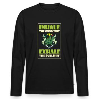 Inhaler la bonne merde expirer la connerie 420 Weed - T-shirt manches longues Premium bio Homme - noir - Devant - Nico (187cm)