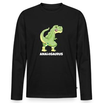 Analosaurus T-Rex Pervers Lgbtq Sprüche Geschenk - Männer Premium Bio Langarmshirt - Schwarz - Vorne - Nico (187cm)