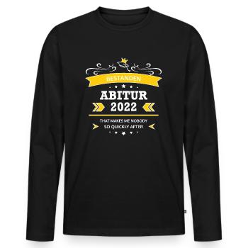 Abi 2022 lustig Sprüche Abitur Geschenk bestanden - Männer Premium Bio Langarmshirt - Schwarz - Vorne - Nico (187cm)