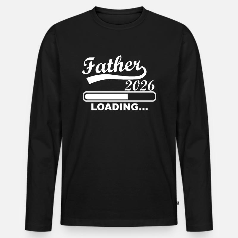 Father 2026 Loading Progress - Men's Premium Organic Long Sleeve Shirt - black