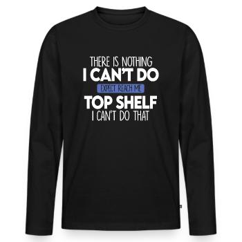 Reach Top Shelf Short Friends Reach The Top Shelf - Men's Premium Organic Long Sleeve Shirt - black - Front - Nico (187cm)