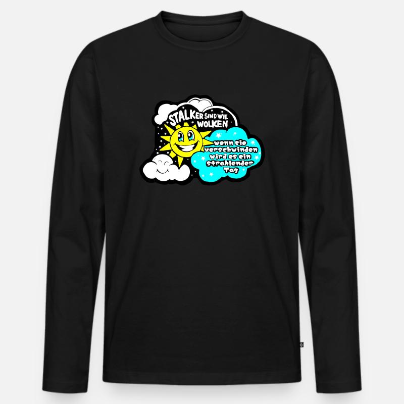 Stalker sind wie Wolken... - Männer Premium Bio Langarmshirt - Schwarz