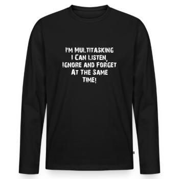 ADHD - Multitasking - Men's Premium Organic Long Sleeve Shirt - black - Front - Nico (187cm)