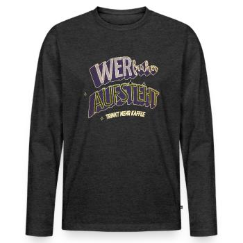 frühstück kaffeetasse coffeeshop humor geschenk - Männer Premium Bio Langarmshirt - Anthrazit meliert - Vorne - Nico (187cm)