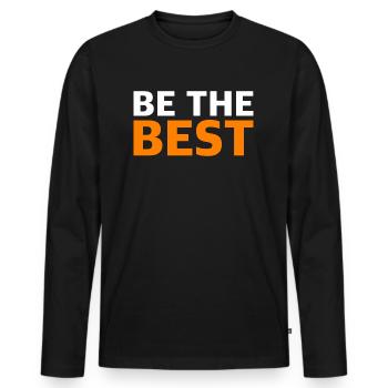 Soyez le meilleur | Motivation, minimum, succès - T-shirt manches longues Premium bio Homme - noir - Devant - Nico (187cm)
