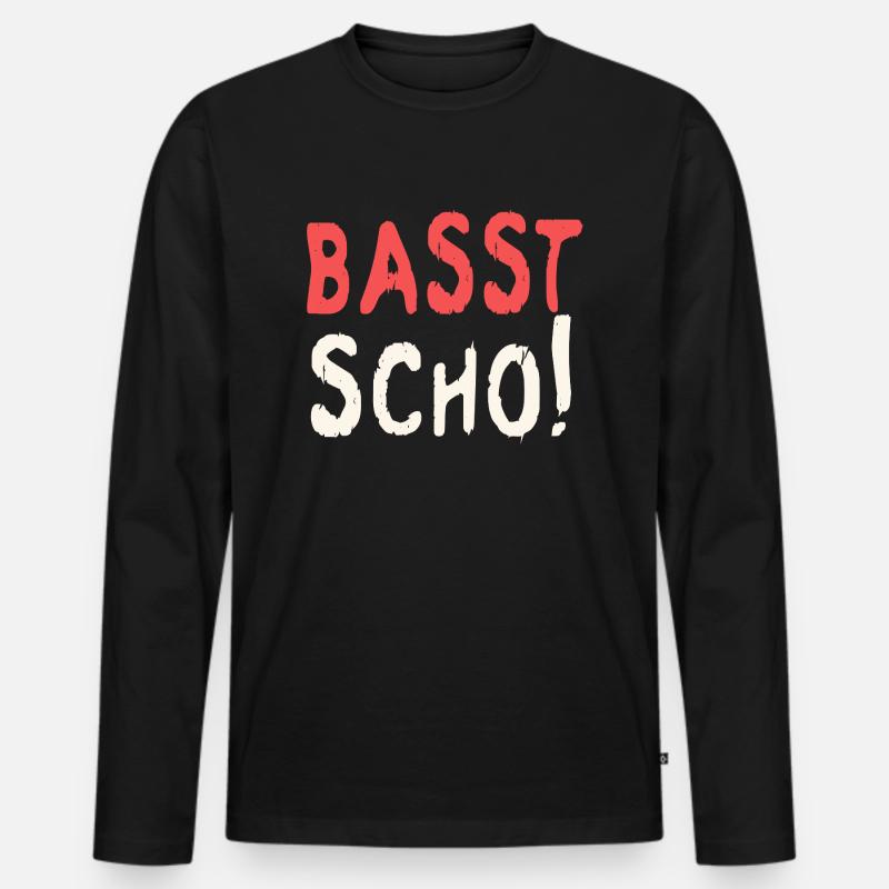 Basst scho rot baige text - Männer Premium Bio Langarmshirt - Schwarz
