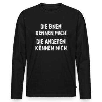 Some know me, others know me - Men's Premium Organic Long Sleeve Shirt - black - Front - Nico (187cm)