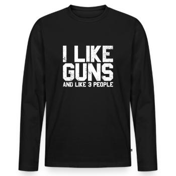 I Like Guns And Wie 3 Personen Gun Liebhaber Waffe - Männer Premium Bio Langarmshirt - Schwarz - Vorne - Nico (187cm)