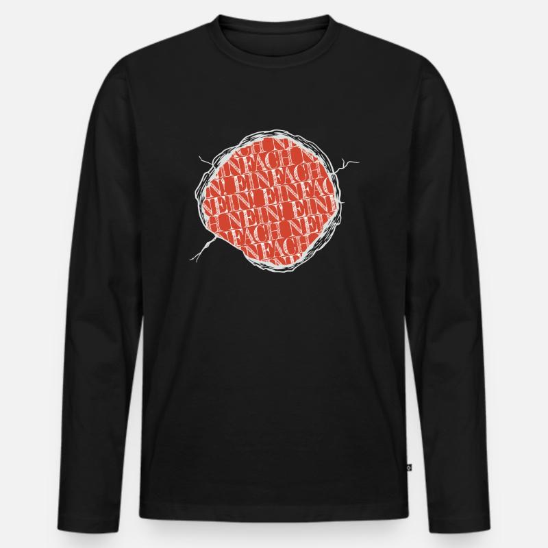 bday geschenk spruch lieben spaß - Männer Premium Bio Langarmshirt - Schwarz