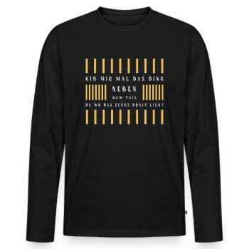 Das Ding neben dem Teil - Männer Premium Bio Langarmshirt - Schwarz - Vorne - Nico (187cm)