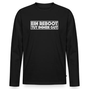 Ein Reboot tut immer gut | Neustart, Reset - Männer Premium Bio Langarmshirt - Schwarz - Vorne - Nico (187cm)