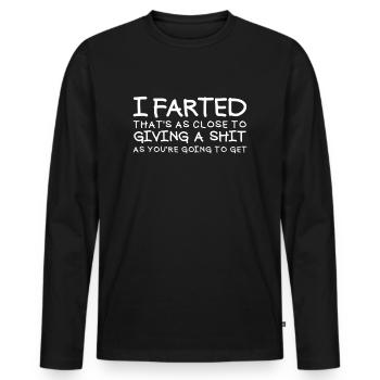 Ich habe gefurzt, es ist fast scheißegal - Männer Premium Bio Langarmshirt - Schwarz - Vorne - Nico (187cm)