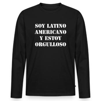 Ich bin Latino Amerikaner und stolz - Männer Premium Bio Langarmshirt - Schwarz - Vorne - Nico (187cm)