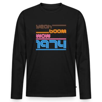 Vintage 1974 Shirt Retro yes Boom Wow - Men's Premium Organic Long Sleeve Shirt - black - Front - Nico (187cm)