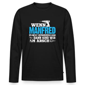 MANFRED - kann es reparieren - Männer Premium Bio Langarmshirt - Schwarz - Vorne - Nico (187cm)