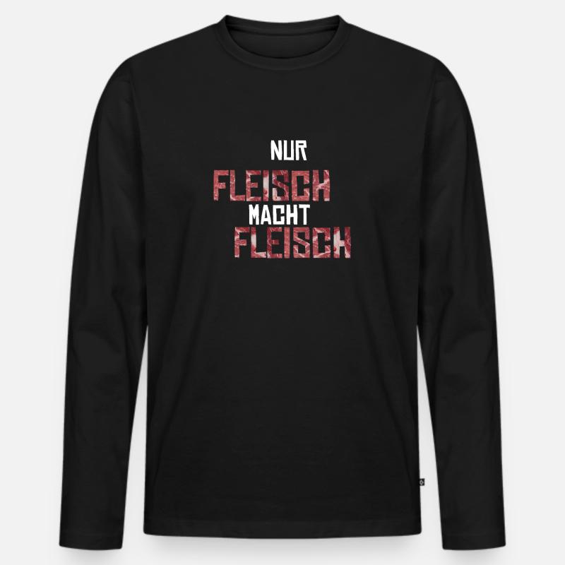 Nur Fleisch macht Fleisch Geschenkidee - Männer Premium Bio Langarmshirt - Schwarz