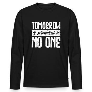 Der morgige Tag ist niemandem versprochen - durchdachtes Design - Männer Premium Bio Langarmshirt - Schwarz - Vorne - Nico (187cm)