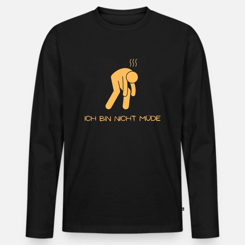 Ich bin nicht müde - Männer Premium Bio Langarmshirt - Schwarz