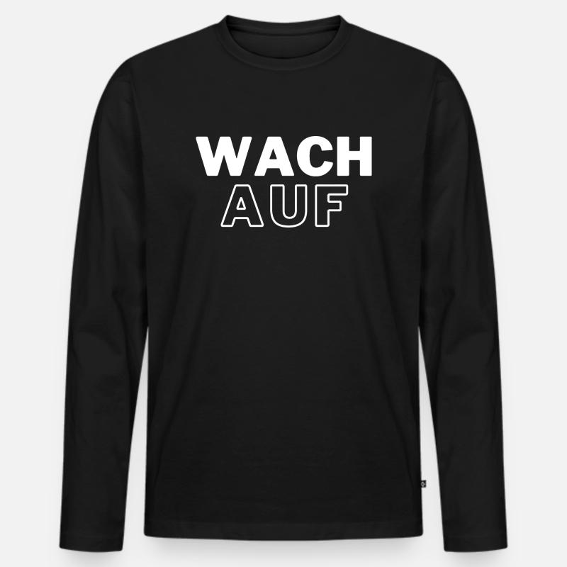Wach auf - Männer Premium Bio Langarmshirt - Schwarz