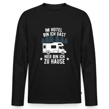 Wohnmobil - Im Hotel bin ich Gast - Hier bin ich.. - Männer Premium Bio Langarmshirt - Schwarz - Vorne - Nico (187cm)
