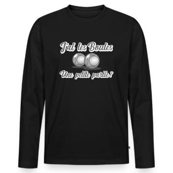j ai les boules - pétanque - T-shirt manches longues Premium bio Homme - noir - Devant - Nico (187cm)