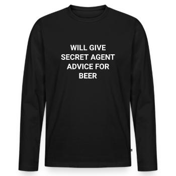 Will Give Secret Agent Advice For Beer - Men's Premium Organic Long Sleeve Shirt - black - Front - Nico (187cm)