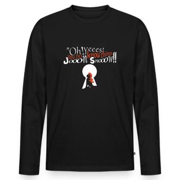 you do know things - Men's Premium Organic Long Sleeve Shirt - black - Front - Nico (187cm)