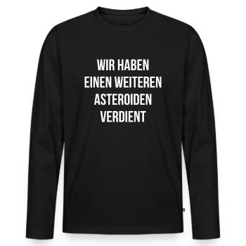 Asteroid Astronomie Spruch - Männer Premium Bio Langarmshirt - Schwarz - Vorne - Nico (187cm)