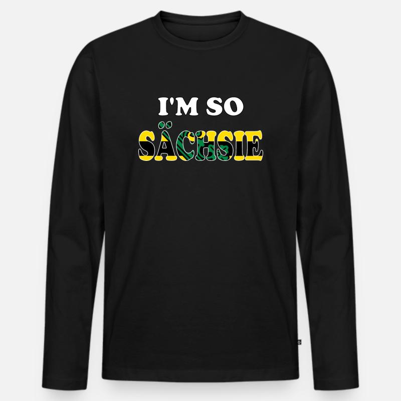 I'm so Sächsie lustiger Sachsenspruch - Männer Premium Bio Langarmshirt - Schwarz