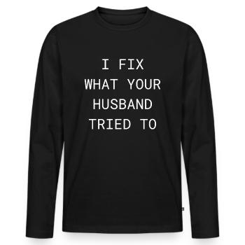 Mechanic Saying | Funny Mechanic Quote - Men's Premium Organic Long Sleeve Shirt - black - Front - Nico (187cm)