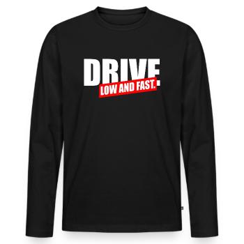Drive Low and fast - Men's Premium Organic Long Sleeve Shirt - black - Front - Nico (187cm)