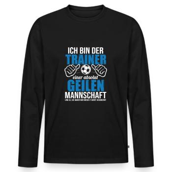 Fußballtrainer Spruch Bester Trainer Fußballcoach - Männer Premium Bio Langarmshirt - Schwarz - Vorne - Nico (187cm)