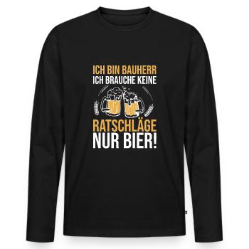 Bauherr Bier Hausbau Eigenheim Richtfest 2022 - Männer Premium Bio Langarmshirt - Schwarz - Vorne - Nico (187cm)