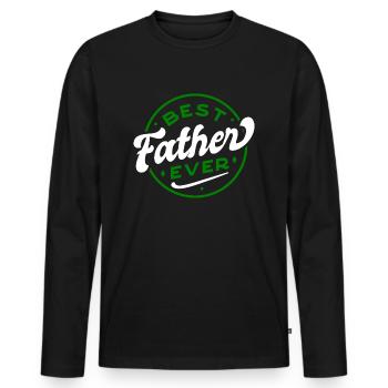 Best Father ever - Men's Premium Organic Long Sleeve Shirt - black - Front - Nico (187cm)