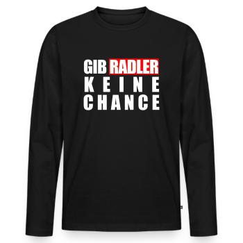 Gib Radler keine Chance - Männer Premium Bio Langarmshirt - Schwarz - Vorne - Nico (187cm)