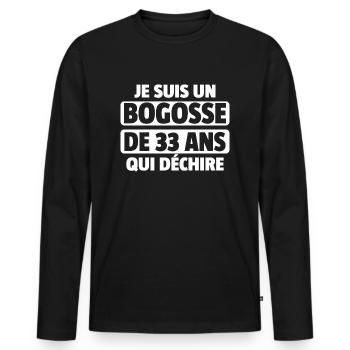 bogosse de 33 ans qui déchire / homme de 33 ans - T-shirt manches longues Premium bio Homme - noir - Devant - Nico (187cm)