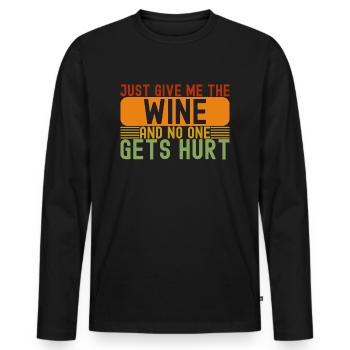 Funny Drinking Just Give Me The Wine - Men's Premium Organic Long Sleeve Shirt - black - Front - Nico (187cm)