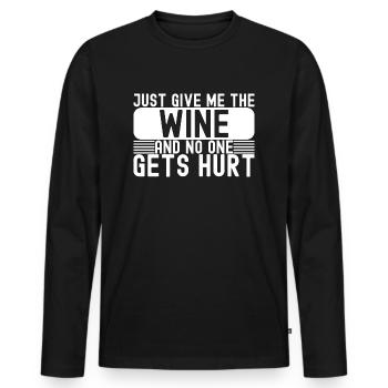 Funny Drinking Just Give Me The Wine - Men's Premium Organic Long Sleeve Shirt - black - Front - Nico (187cm)