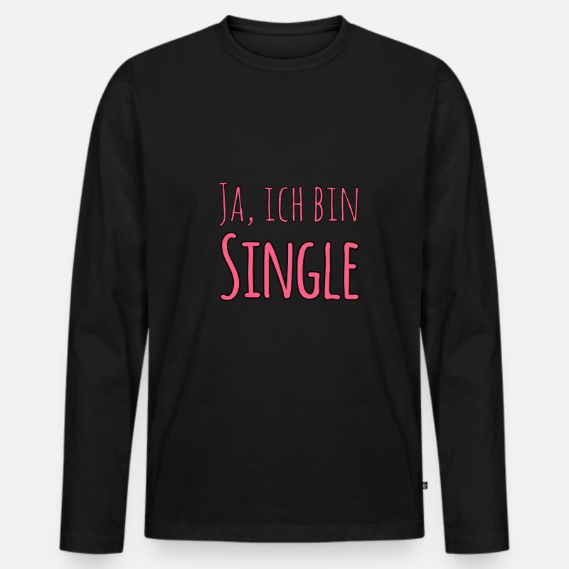 Ja, ich bin Single - Männer Premium Bio Langarmshirt - Schwarz
